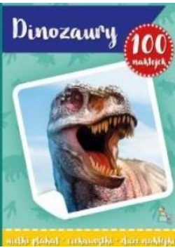100 naklejek z plakatem. Dinozaury