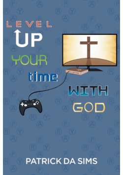 Level Up Your Time with God