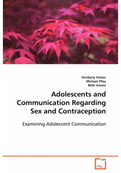 Adolescents and Communication Regarding Sex and Contraception