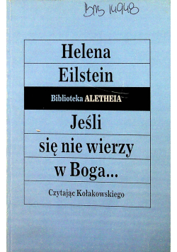 Jeśli się nie wierzy w Boga
