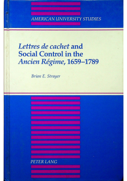 Letters de cachet and Social Control in the Ancien Regime
