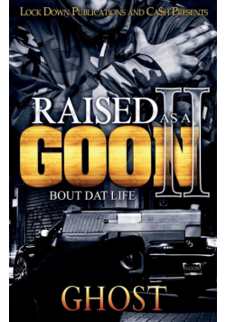 Raised as a Goon 2