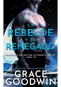 La rebelde y el renegado
