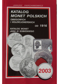 Katalog monet Polskich obiegowych i kolekcjonerskich od 1916