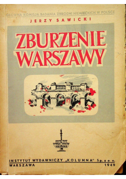 Zburzenie Warszawy 1949 r.