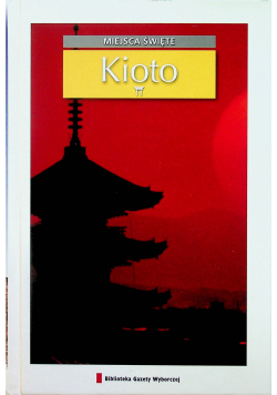 Miejsca święte Kioto