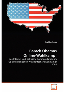 Barack Obamas Online-Wahlkampf