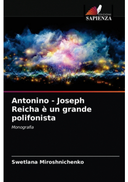 Antonino - Joseph Reicha è un grande polifonista