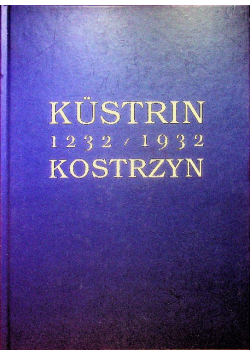 Kustrin 1232 / 1932 Kostrzyn