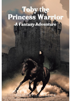 Toby the Princess Warrior