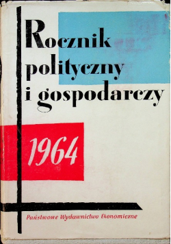 Rocznik polityczny i gospodarczy 1964