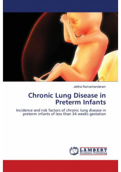 Chronic Lung Disease in Preterm Infants
