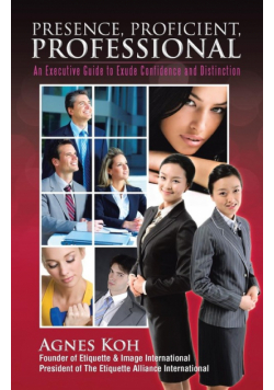 Presence, Proficient, Professional