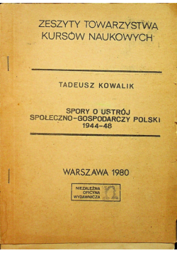 Spory o ustrój społeczno gospodarczy Polski 1944 1948