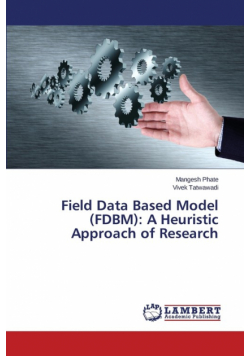 Field Data Based Model (FDBM)