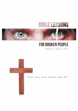 Bible Lessons for Broken People