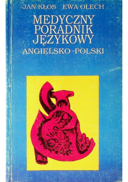 Medyczny poradnik językowy angielsko polski