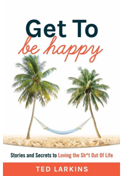 Get To Be Happy