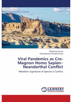 Viral Pandemics as Cro-Magnon Homo Sapien-Neanderthal Conflict