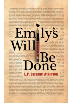 Emily's Will Be Done