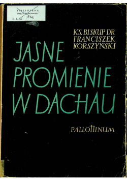 Jasne promienie w Dachau