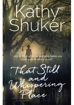 That Still and Whispering Place