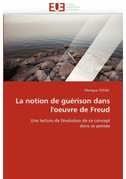 La notion de guérison dans l'oeuvre de freud