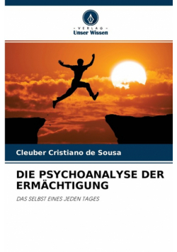 Die Psychoanalyse Der Ermächtigung