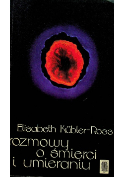 Rozmowy o śmierci i umieraniu