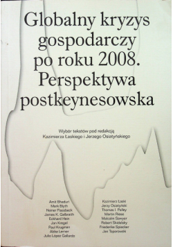 Globalny kryzys gospodarczy po roku 2008 Perspektywa postkeynesowska