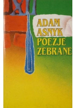 Asnyk Poezje zebrane