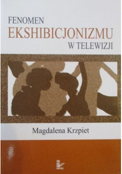 Fenomen ekshibicjonizmu w telewizji