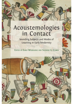 Acoustemologies in Contact
