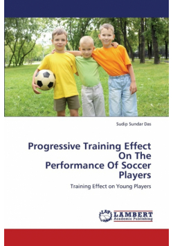 Progressive Training Effect on the Performance of Soccer Players