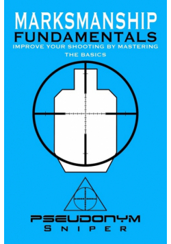 Marksmanship Fundamentals