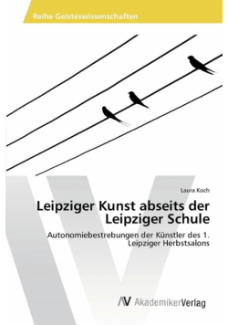 Leipziger Kunst abseits der Leipziger Schule