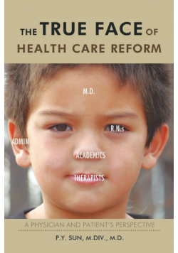 The True Face of Health Care Reform