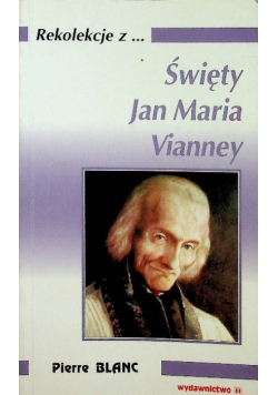 Święty Jan Maria Vianney
