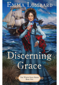 Discerning Grace (The White Sails Series Book 1)
