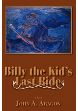 Billy the Kid's Last Ride