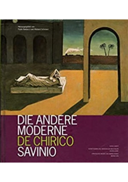 Die andere moderne de Chirico Savinio