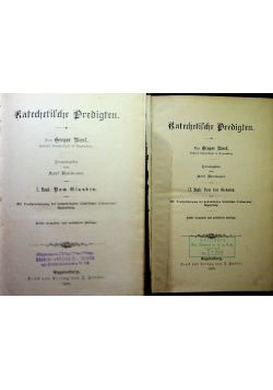 Katechetische Predigten Tom I i  II 1899 r