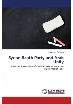 Syrian Baath Party and Arab Unity