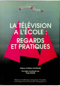 La television a l ecole Regards st pratiques