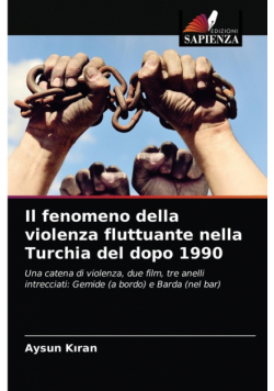 Il fenomeno della violenza fluttuante nella Turchia del dopo 1990