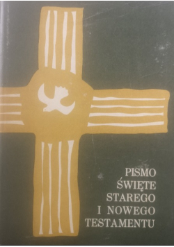 Pismo Święte Starego i Nowego Testamentu