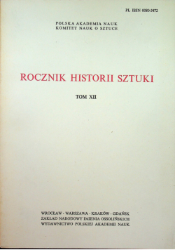 Rocznik Historii Sztuki Tom XII