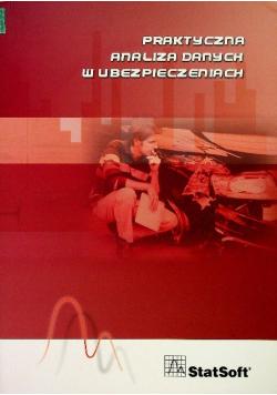 Praktyczna analiza danych w ubezpieczeniach