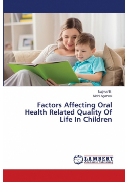 Factors Affecting Oral Health Related Quality Of Life In Children