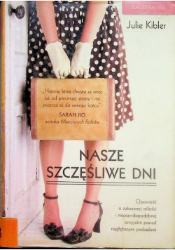 Nasze szczęśliwe dni